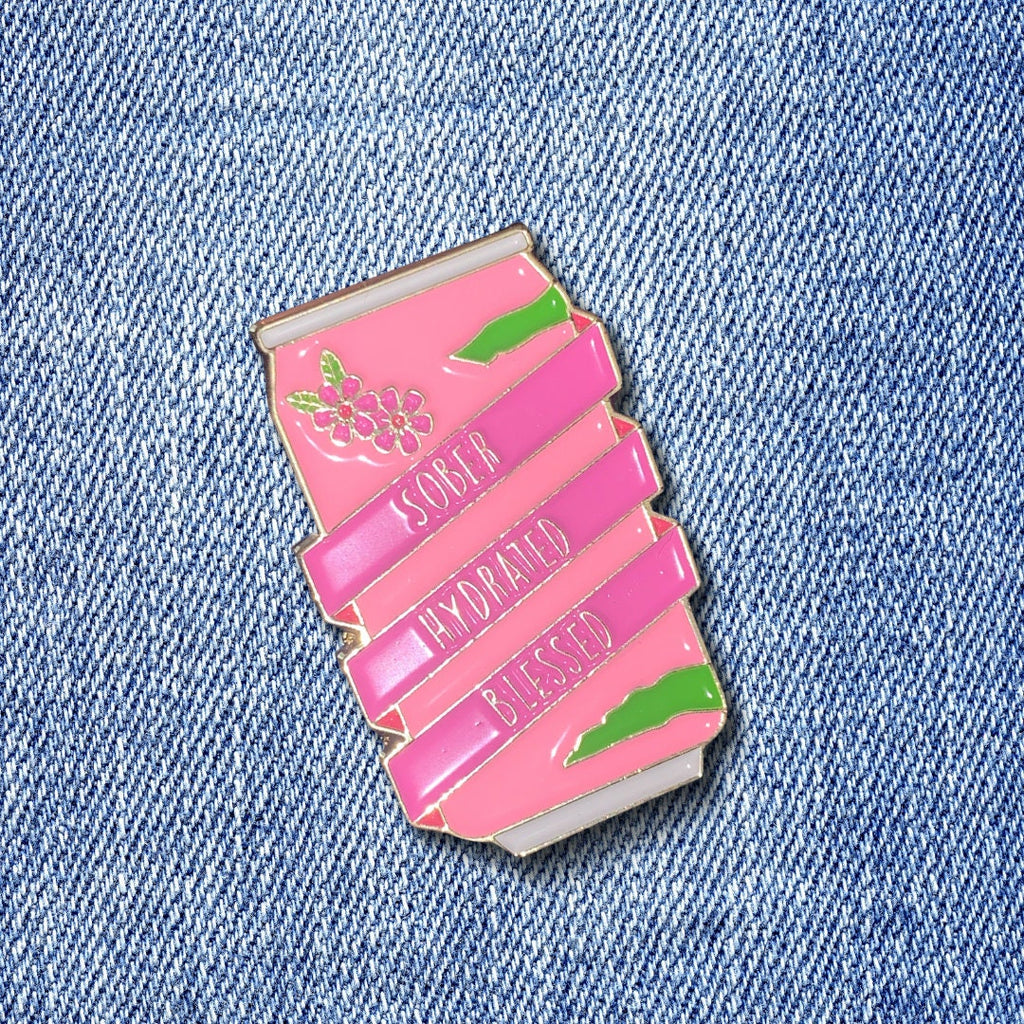Sober Hydrated Blessed Enamel Pin: Recovery Gift